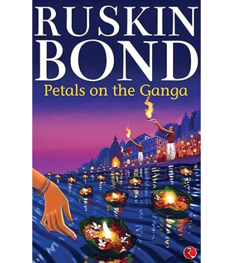 Ruskin Bond-Petals On The Ganga